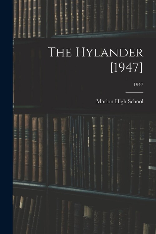 The Hylander [1947]; 1947 (Paperback)