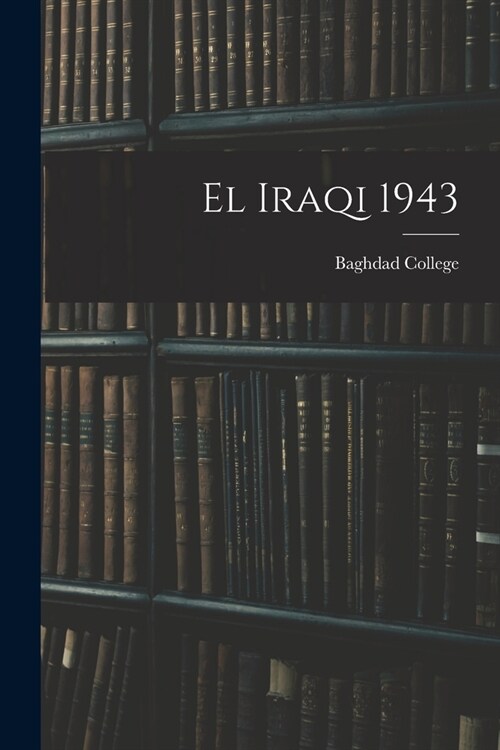 El Iraqi 1943 (Paperback)