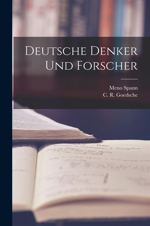 Deutsche Denker Und Forscher (Paperback)