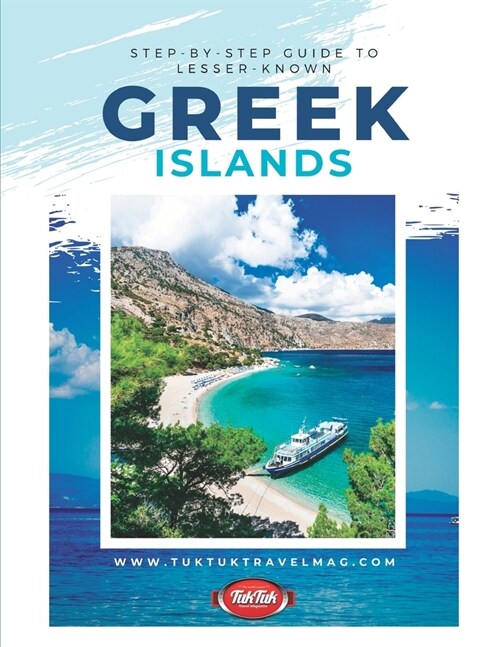 Step by step guide to lesser-known Greek islands (Paperback)