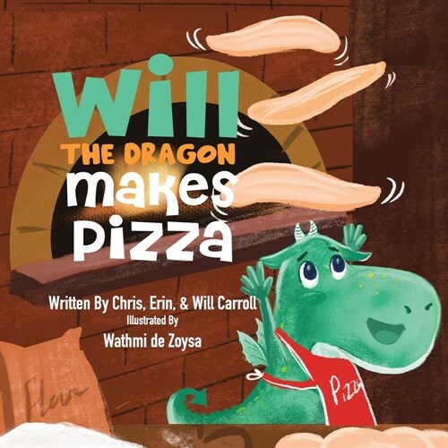 Will The Dragon Makes Pizza (Paperback)