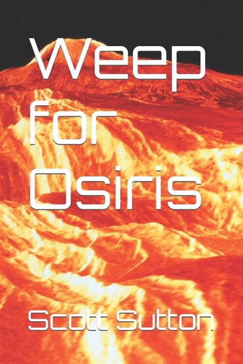 Weep for Osiris (Paperback)