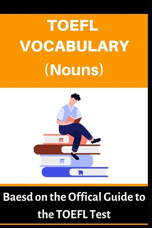 TOEFL Vocabulary (Nouns): Based on the Official Guide to the TOEFL Test (Paperback)