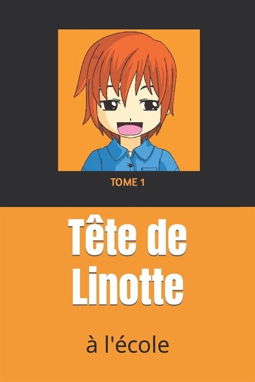 T?e de Linotte: ?l?ole (Paperback)