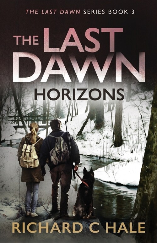 The Last Dawn: Horizons (Paperback)