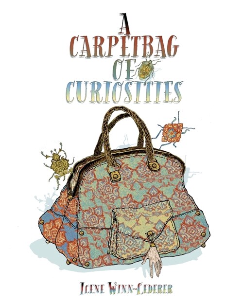 A Carpetbag Of Curiosities (Paperback)