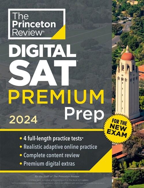 Princeton Review Digital SAT Premium Prep, 2024: 4 Practice Tests + Online Flashcards + Review & Tools (Paperback)