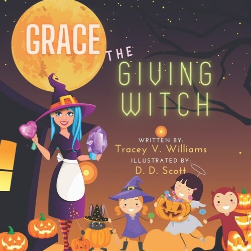 Grace the Giving Witch (Paperback)