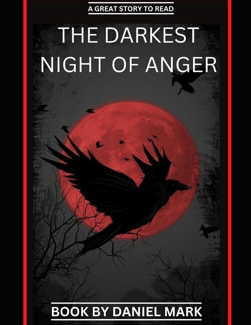 The Darkest Night of Anger (Paperback)