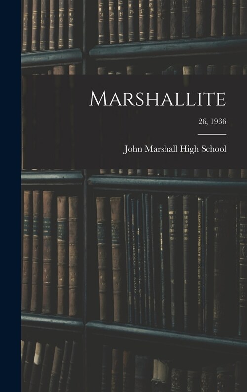 Marshallite; 26, 1936 (Hardcover)