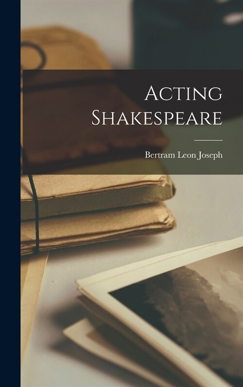 Acting Shakespeare (Hardcover)