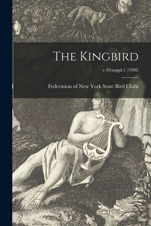 The Kingbird; v.48: suppl.1 (1998) (Paperback)