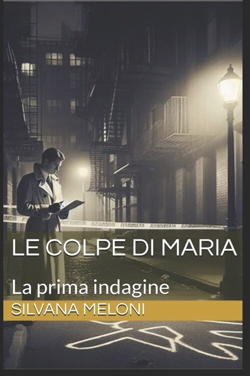 Le Colpe Di Maria: La prima indagine (Paperback)