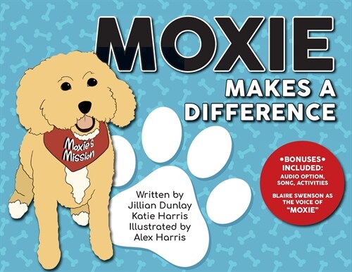 Moxie Makes a Difference (Paperback)