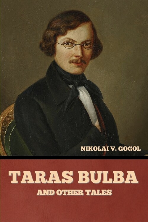 Taras Bulba, and Other Tales (Paperback)