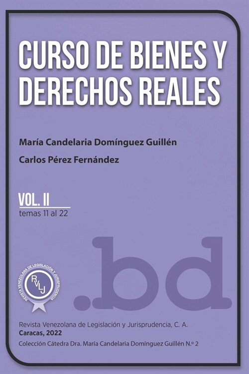 Curso de Bienes y Derechos Reales Vol. II: temas 11-22 (Paperback)