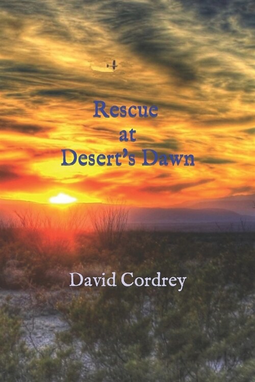 Rescue at Deserts Dawn (Paperback)