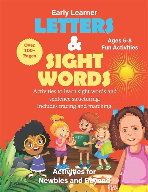 Letters and Sight Words: For Newbies and Beyond (Paperback)