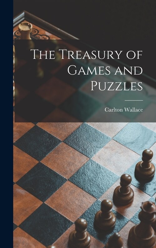 The Treasury of Games and Puzzles (Hardcover)