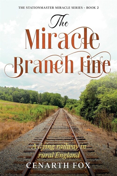 The Miracle Branch Line (Paperback)