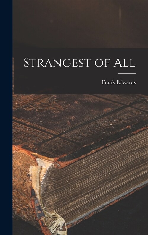 Strangest of All (Hardcover)