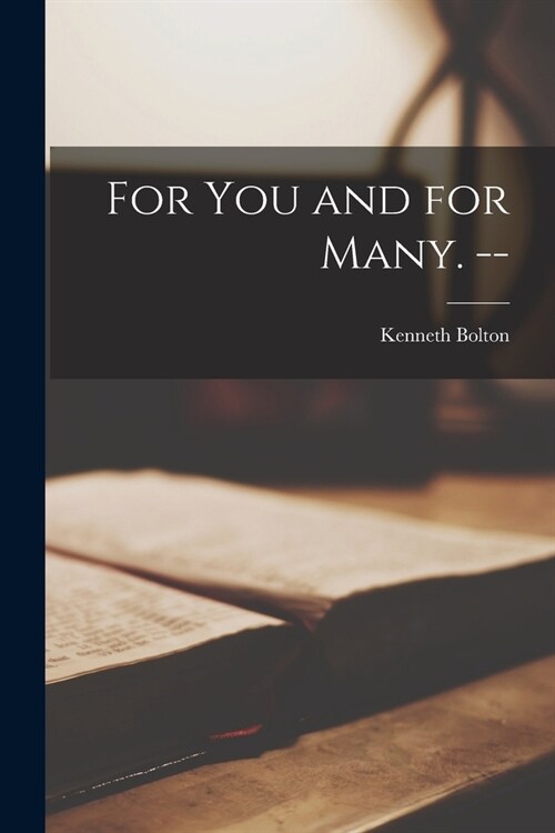 For You and for Many. -- (Paperback)