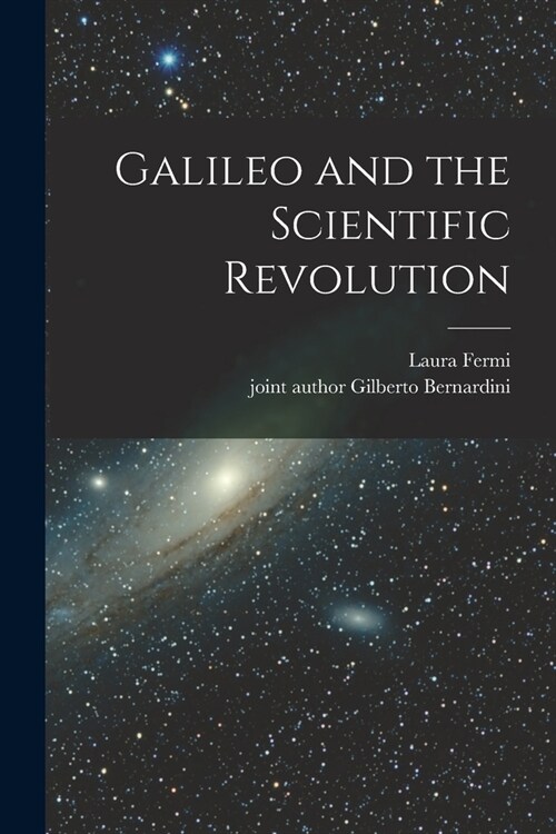 Galileo and the Scientific Revolution (Paperback)