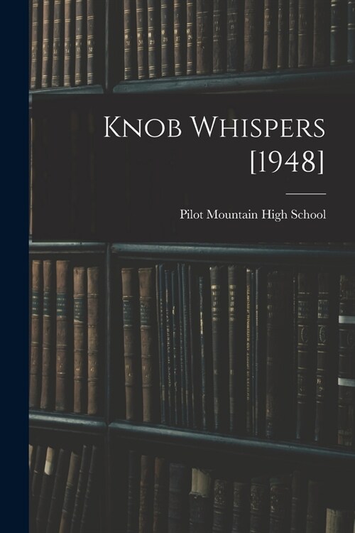 Knob Whispers [1948] (Paperback)