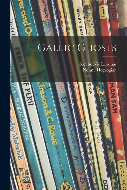 Gaelic Ghosts (Paperback)