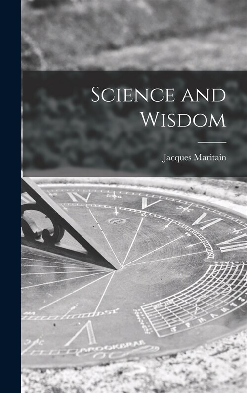 Science and Wisdom (Hardcover)