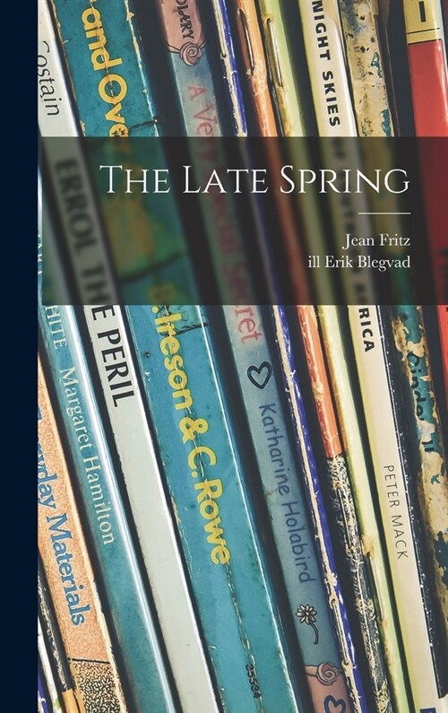 The Late Spring (Hardcover)