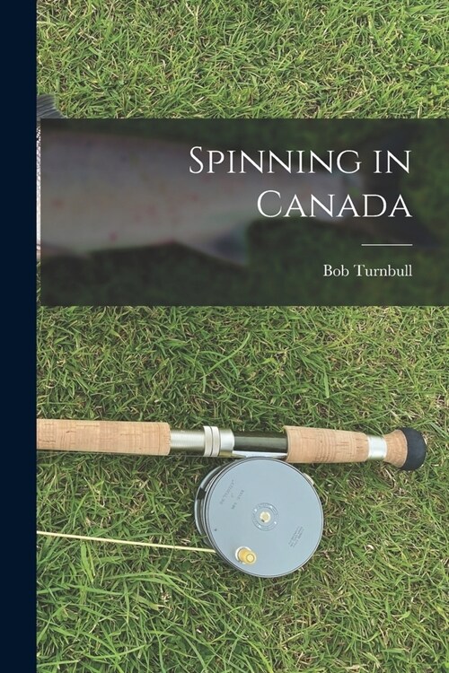 Spinning in Canada (Paperback)