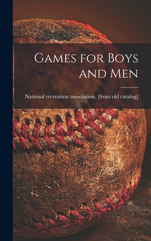 Games for Boys and Men (Hardcover)