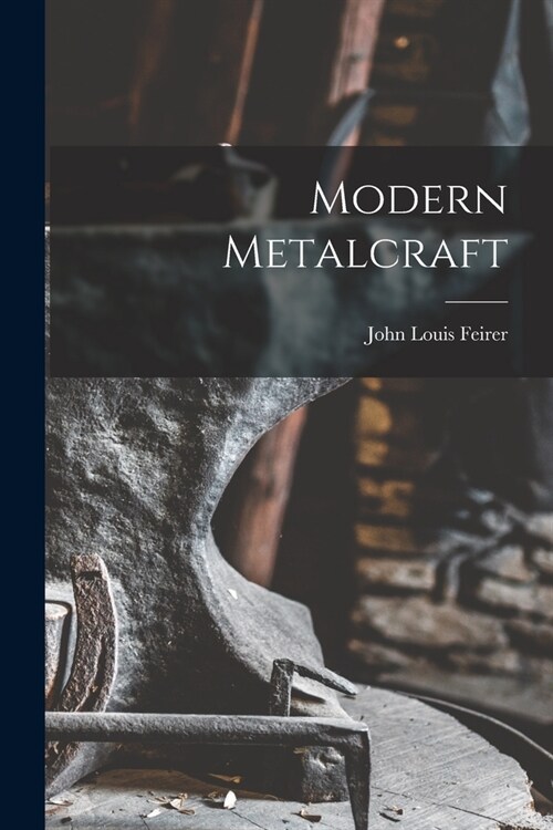 Modern Metalcraft (Paperback)