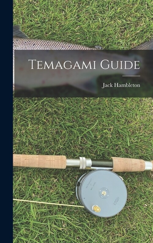 Temagami Guide (Hardcover)