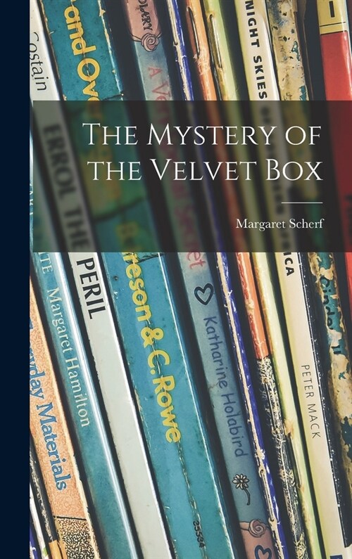 The Mystery of the Velvet Box (Hardcover)