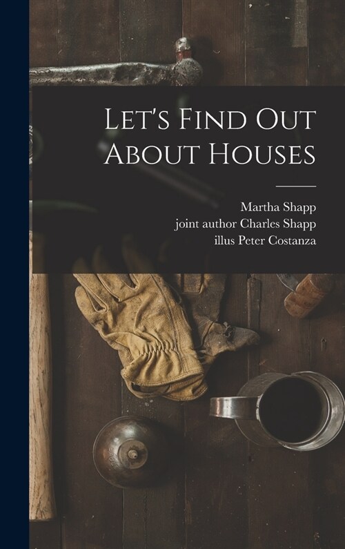 Lets Find out About Houses (Hardcover)