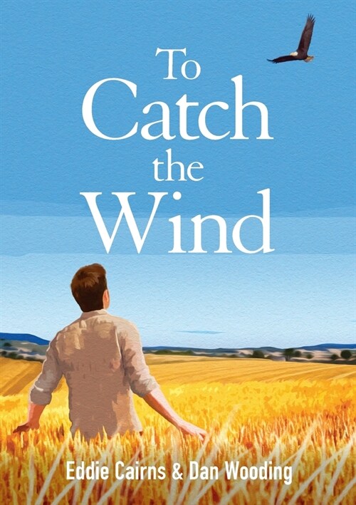 To Catch the Wind (Paperback)