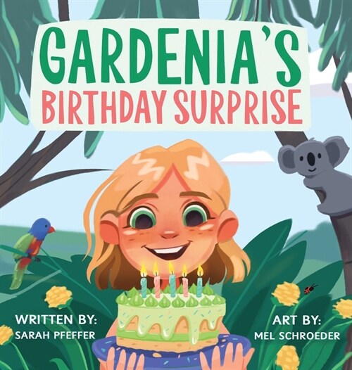 Gardenias Birthday Surprise (Hardcover)