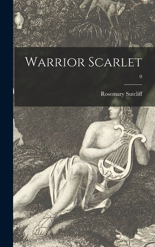 Warrior Scarlet; 0 (Hardcover)