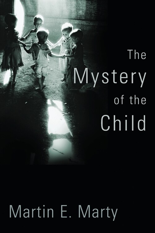 The Mystery of the Child (Paperback)