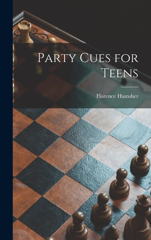 Party Cues for Teens (Hardcover)