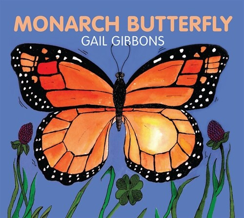Monarch Butterfly Board (Board Books)