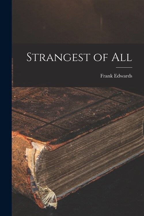 Strangest of All (Paperback)