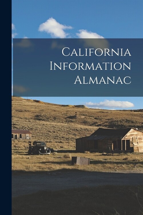 California Information Almanac (Paperback)