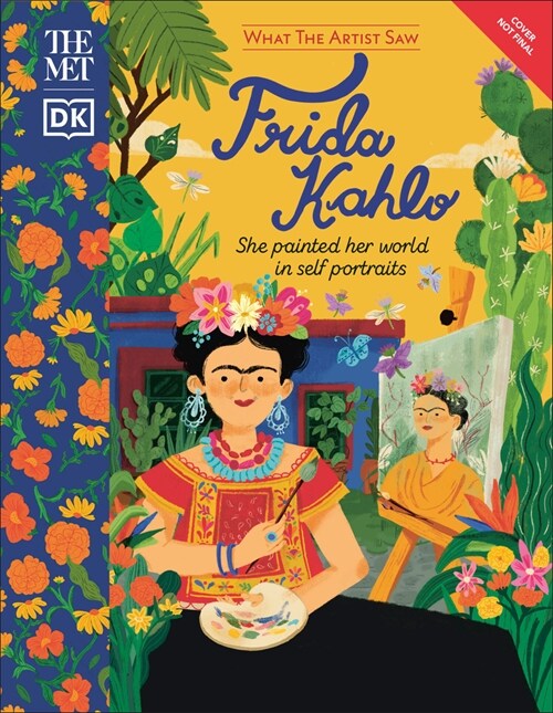 The Met Frida Kahlo: She Painted Her World in Self-Portraits (Hardcover)