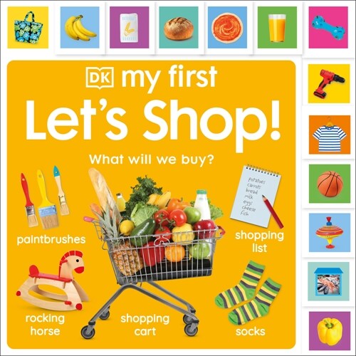 My First Lets Shop! What Shall We Buy?: What Will We Buy? (Board Books)