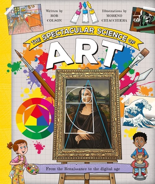 The Spectacular Science of Art (Hardcover)