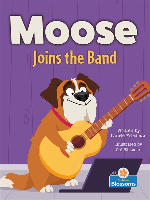 Moose Joins the Band (Hardcover)