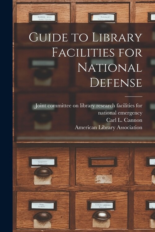 Guide to Library Facilities for National Defense (Paperback)